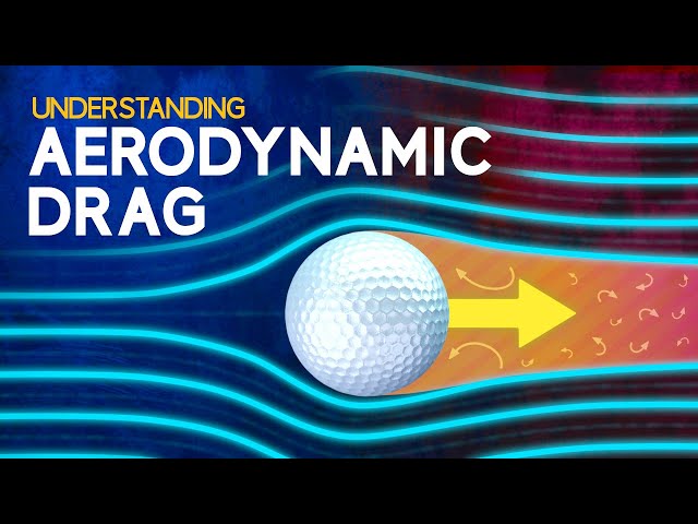 Understanding Aerodynamic Drag