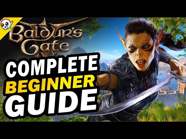Baldur's Gate 3 Complete Beginner's Guide - BG3