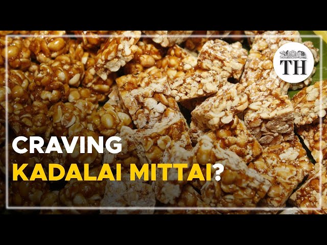 How is Kovilpatti kadalai mittai made? | The Hindu