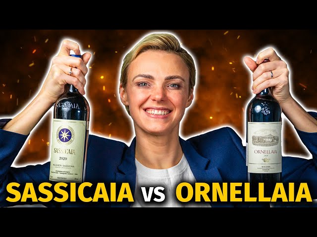 SASSICAIA vs ORNELLAIA: Are These $300 SUPER TUSCAN Wines Really Worth the Hype?