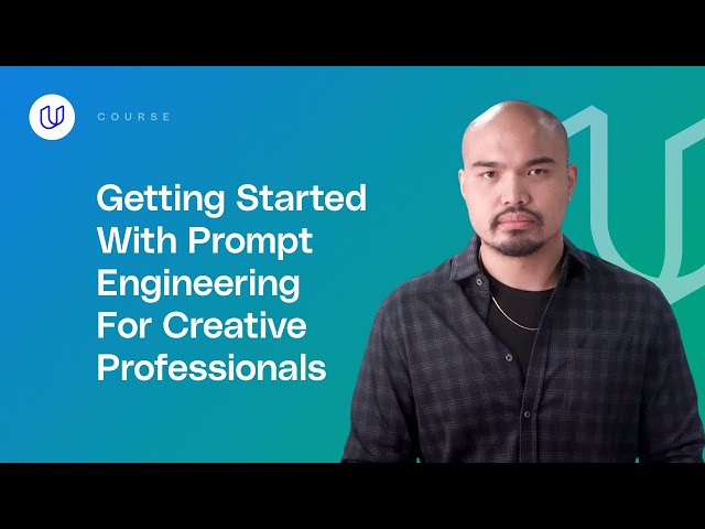 Getting Started With Prompt Engineering For Creative Professionals