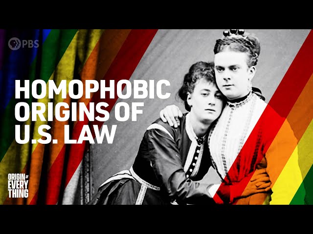 The Homophobic Origins of U.S. Law
