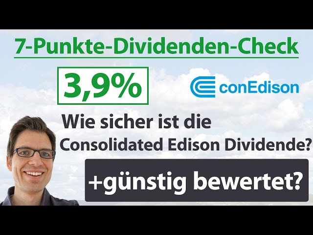 Consolidated Edison Aktienanalyse 2021: Wie sicher ist die Dividende? (+günstig bewertet?)