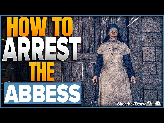 Where To Find Sentinels To Arrest Abbess In Dragon's Dogma 2