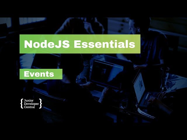 NodeJS Essentials 07: Events