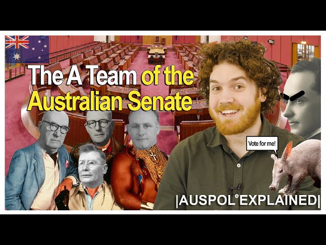 The A Team of the Australian Senate | AUSPOL EXPLAINED