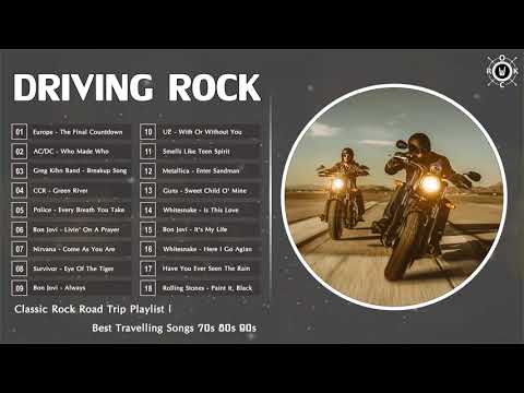 Driving Rock Music | Classic Rock Road Trip Playlist | Best Travelling Songs 70s 80s 90s