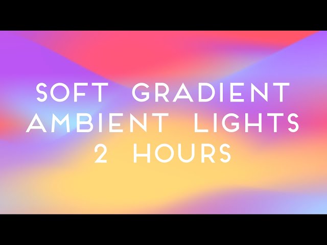 Colorful Gradient Wave Mood Led Ambient Lights - Beautiful Pastel Colorful Video Backdrop (2 Hours)