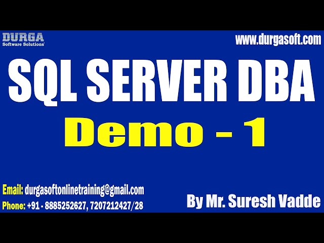 SQL SERVER DBA tutorials || Demo - 1 || by Mr. Suresh Vadde On 23-04-2024 @8AM IST