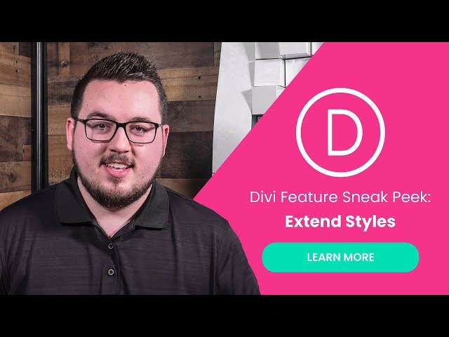 Divi Feature Sneak Peek: Extend Styles