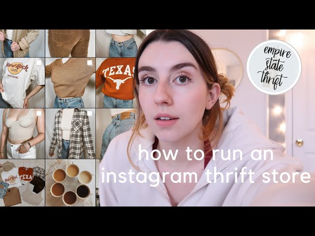 how i run my thrifting business on instagram (& tips for success)