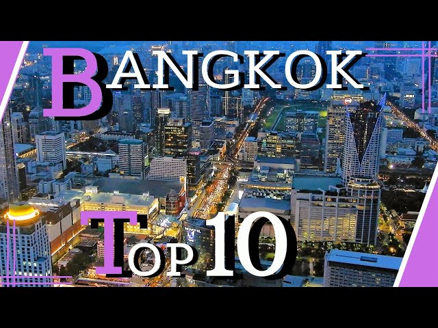 10 Amazing Things to See and Do in Bangkok - 10 Highlights not to be missed, Thailand