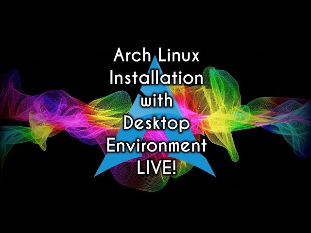 How to Install Arch Linux with Desktop Environment | Archfi