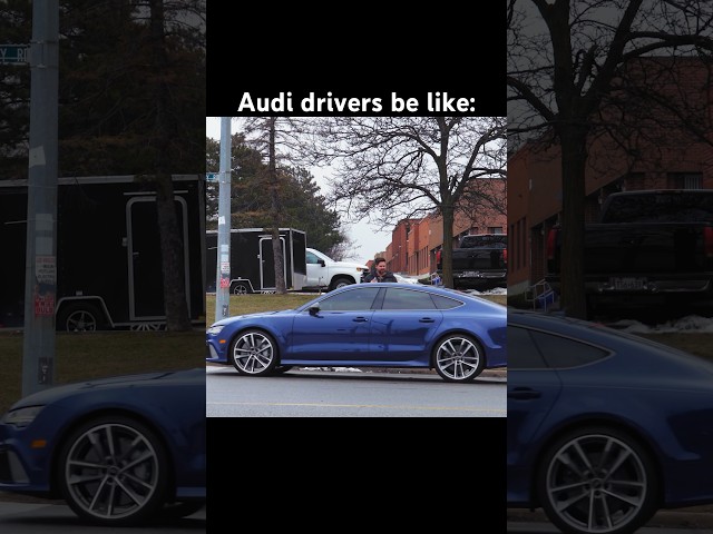 Typical Audi driver 😂.                         Jk we love you guys. #audi #quattro #cars