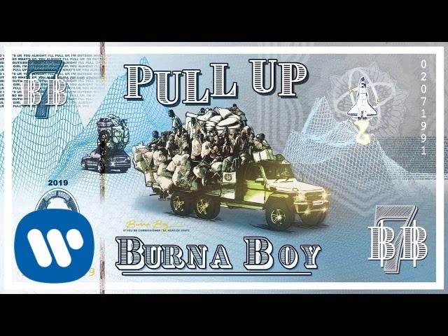 Burna Boy - Pull Up [Official Audio]