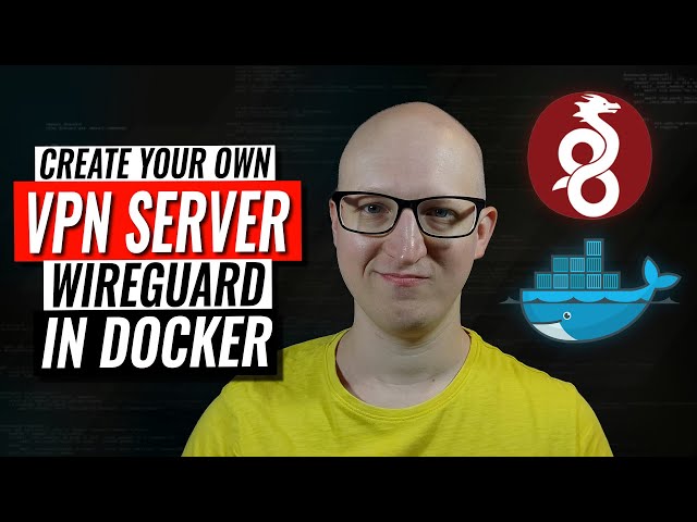Create your own VPN server with WireGuard in Docker