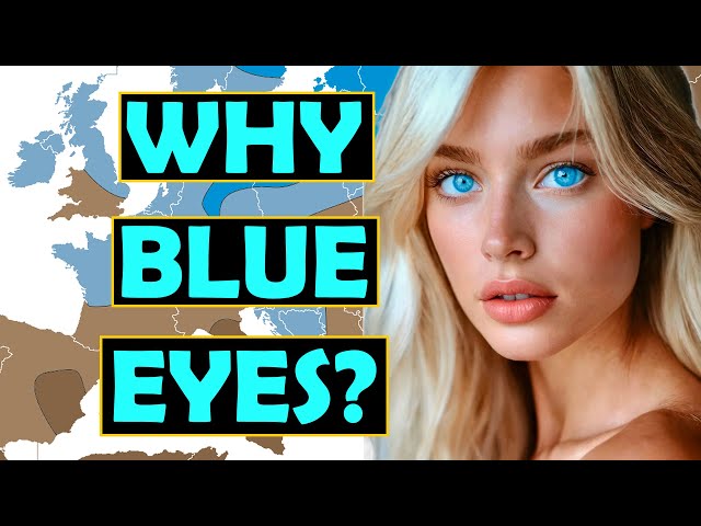 What is the Origin & Reason for Blue Eyes?