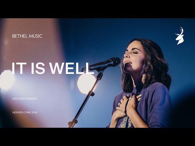 It Is Well - Kristene DiMarco | Heaven Come 2019 Moment