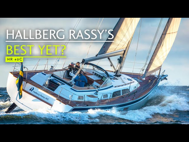 "The best sailboat we have ever built" – the Hallberg-Rassy 40C