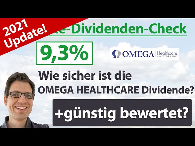 Omega Healthcare Investors Aktienanalyse 2021: Wie sicher ist die Dividende? (+günstig bewertet?)
