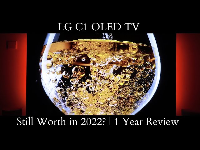 LG C1 OLED TV | Still worth in 2022? 1 Year Review