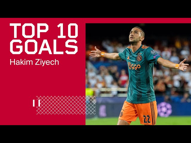 TOP 10 GOALS - Hakim Ziyech
