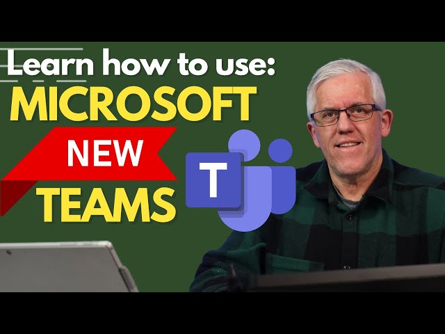 Learn How To Use the NEW Microsoft Teams - Student and Employee Orientation to Teams