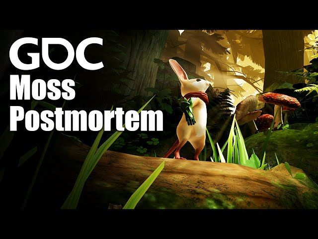 Engaging VR Storytelling: A 'Moss' Postmortem
