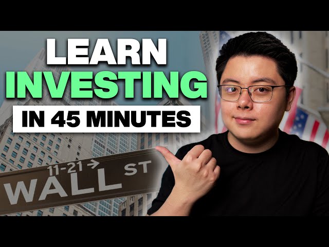 Investing for Beginners (Start Investing in 45 Minutes)