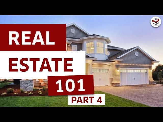 Part 4 - Real Estate Investing 101 Series - What Every Real Estate Investor Must Know