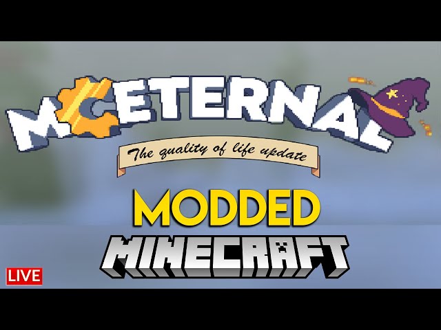 🔴 LIVE - MC Eternal Lite - Modded Minecraft