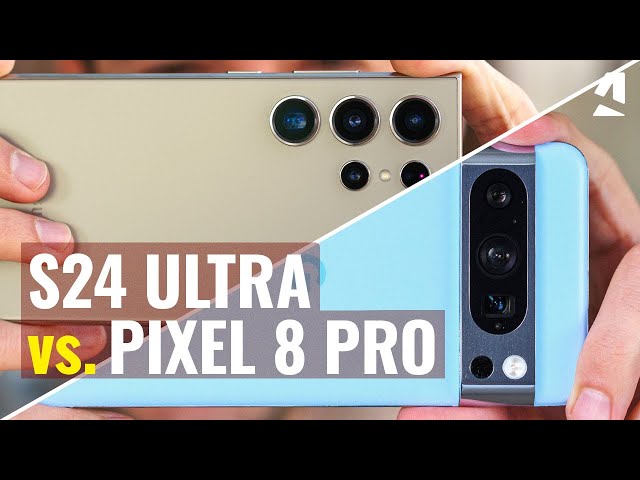 Samsung Galaxy S24 Ultra vs Pixel 8 Pro: Which one to get?