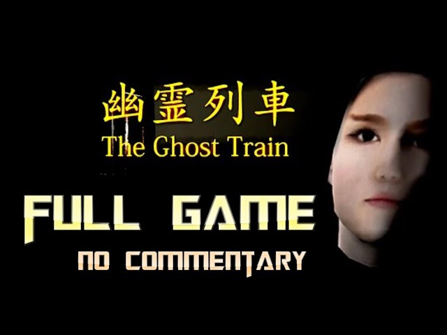 Ghost Train | 幽霊列車 | Full Game Walkthrough | No Commentary