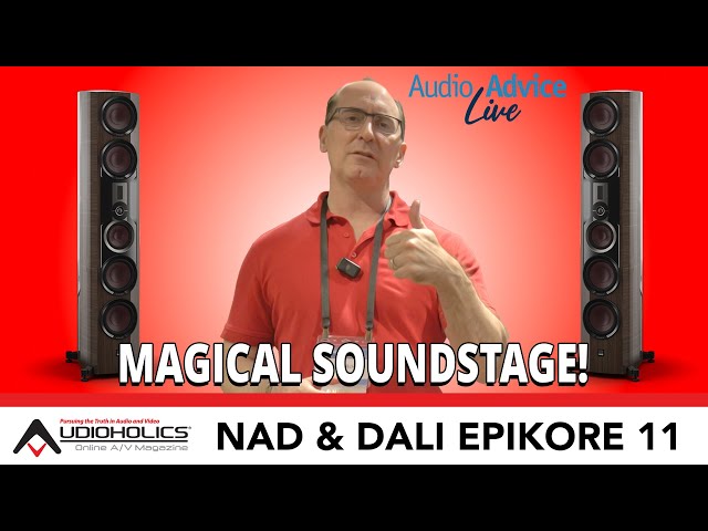 $60k/pair Dali EPIKORE 11 Demoed w NAD M33 Streaming DAC AMP!