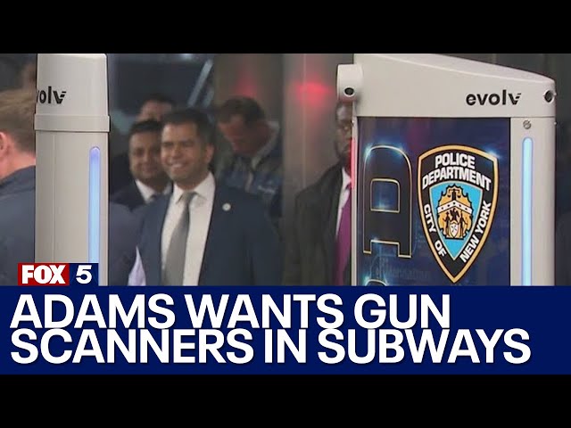 Mayor Adams wants gun scanners in subway stations