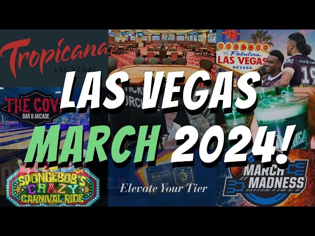 MARCH 2024 LAS VEGAS THINGS TO DO & TROPICANA PREPARES FOR IMPLOSION