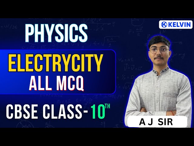 ELECTRICITY- All PYQ 2024 Class 10 Science ! 2023-24 | KELVIN