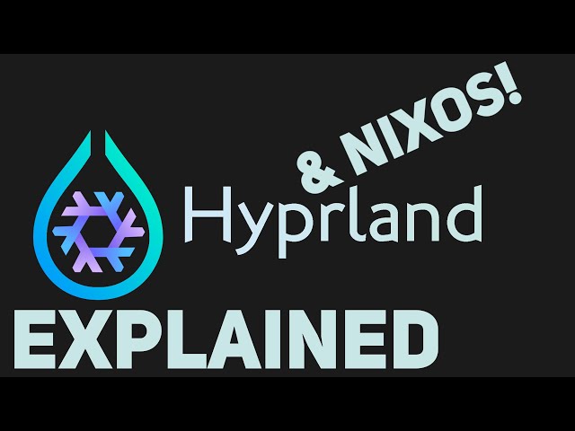 What Is A Desktop Environment, Hyprland, & NixOS? | A Beginners Introduction To My NixOS System