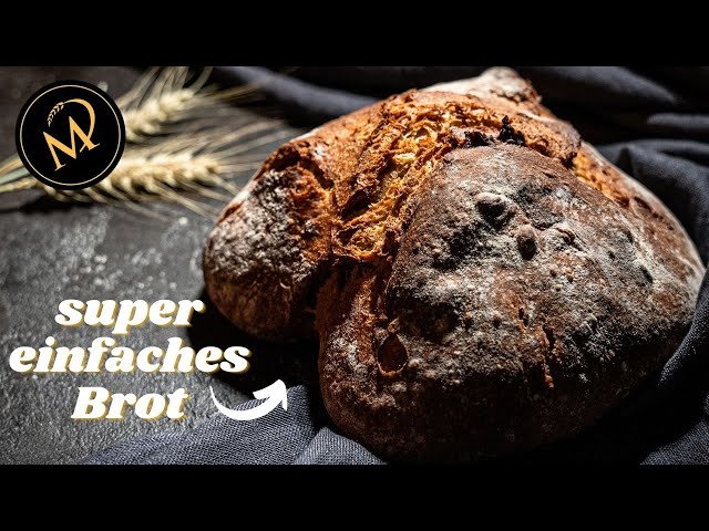 Anfängerbrot 2.0 - Das perfekte Brot für Backanfänger -  Einfaches Brot Rezept