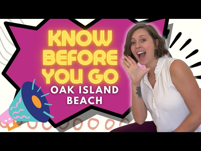know before you go oak island beach • visiting oak island • oak island nc beach