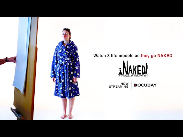 Does Nudity Have the Power to inspire Creativity & Liberate us? | Naked - Documentary Trailer