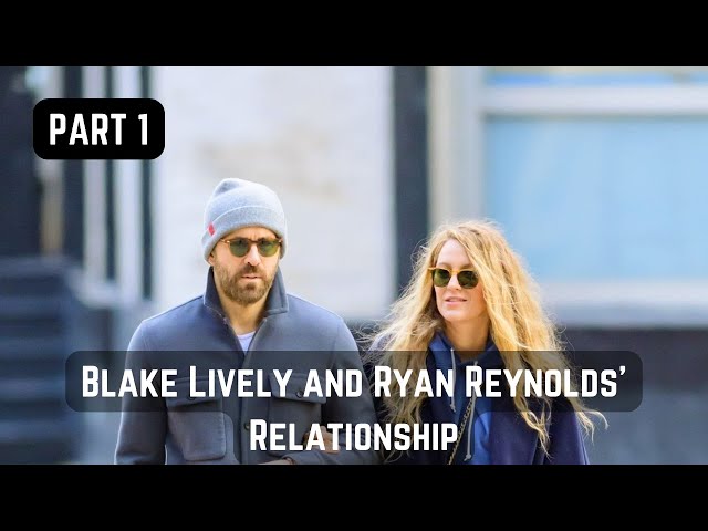 Ryan Reynolds and Blake Lively : A Hollywood Fairytale | Part 1 | @UniversalPulseHub #ryanreynolds