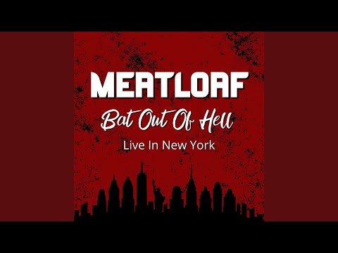 Bat Out Of Hell Live In New York
