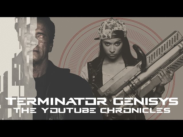 Terminator Genisys: The YouTube Chronicles Part 3