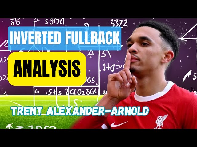 How to play Inverted Fullback I Trent Alexander-Arnold vs Man City | EVERY Touch Analysis I Skills