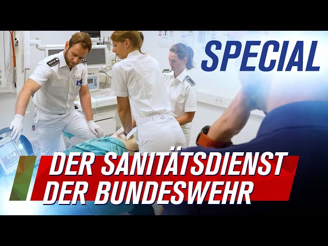 Special: Der Sanitätsdienst der Bundeswehr I SAVE I Bundeswehr Exclusive