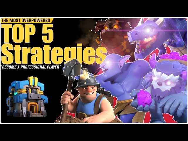 Top 5 Th12 Attack Strategies 2024 | Best Attack Strategies for Th12