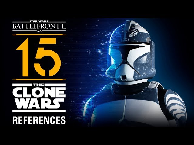 15 The Clone Wars references in Star Wars Battlefront II