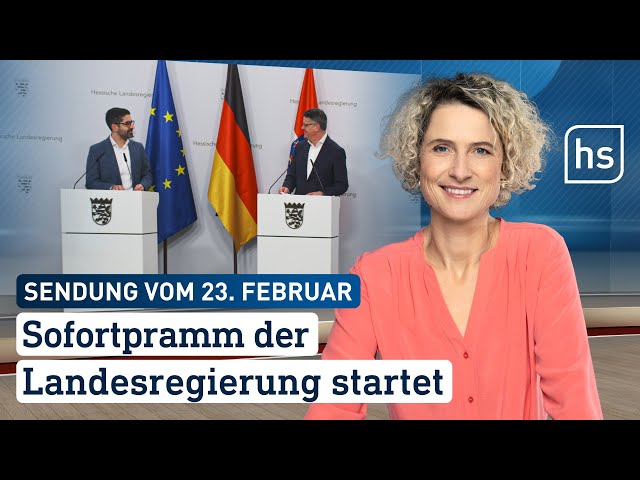 Sofortprogramm der Landesregierung startet | hessenschau vom 23.02.2024