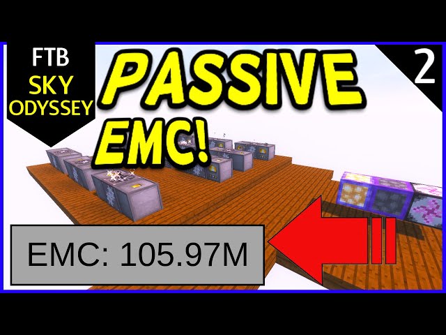 FTB Sky Odyssey Passive EMC! (Infinite EMC!) Ep2